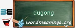 WordMeaning blackboard for dugong